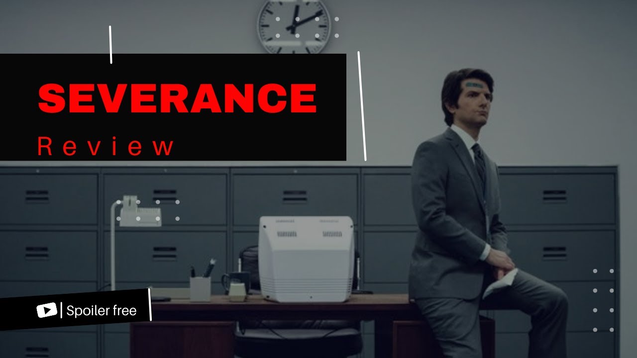 Severance webseries spoiler free review appletv+ show YouTube