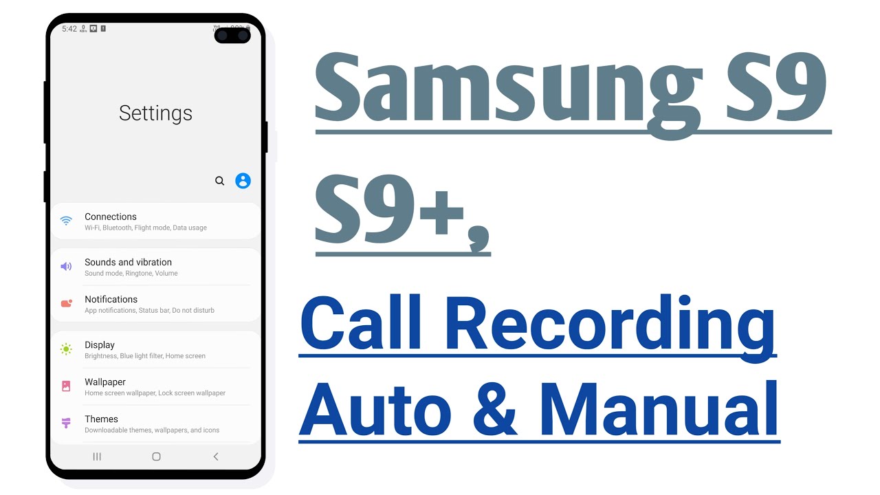 samsung s9  call recorder