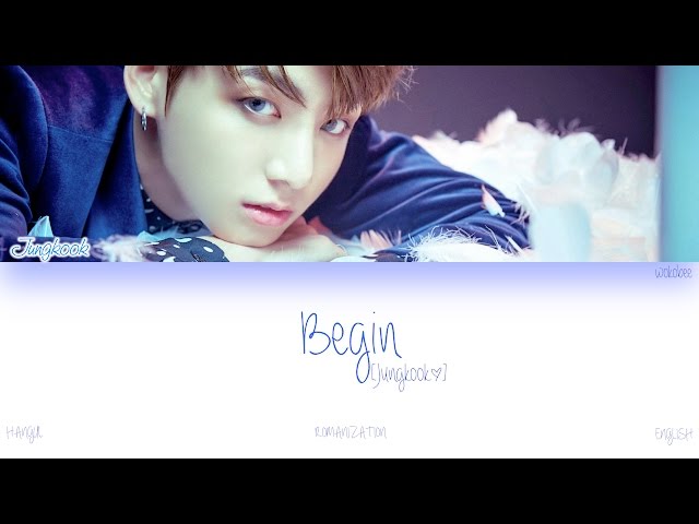 [HAN|ROM|ENG] BTS (Jungkook) - Begin (Color Coded Lyrics) class=