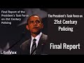 Final Report of the President's Task Force on 21st Century Policing | Full Audiobook