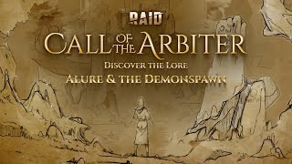 RAID: Call of the Arbiter | Discover the Lore | Episode 8: Alure \& the Demonspawn