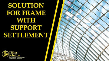 Solution for Frame with Support Settlement