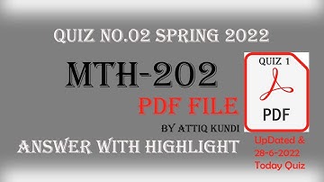 MTH202 Quiz NO 2 solution by attiq kundi PDF File 28-june-2022 updated || MTH202 Quiz 2 spring 2022