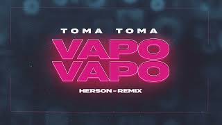 Zé Felipe e MC Danny - Toma Toma Vapo Vapo (Herson Remix)