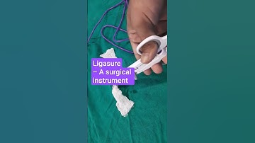 Ligasure - a surgical instrument