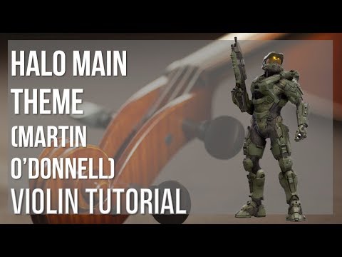 Cara bermain Halo Main Theme Martin O'Donnell pada Violin (Tutorial)