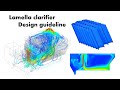 Lamella clarifier guideline - tube settler design and CFD simulation