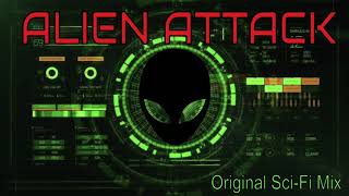 ALIEN ATTACK [Original Sci-Fi Mix]