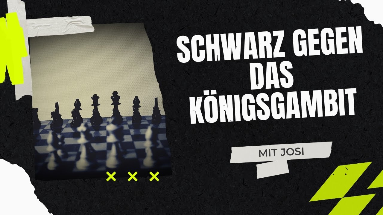 Wie spielt man gegen das Königsgambit | Josis Schachschule