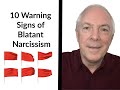10 Warning Signs Of Blatant Narcissism