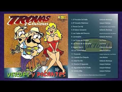 Trovas y Canciones Verdes y Picantes (Álbum Completo)