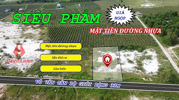 SIÊU PHẨM MẶT TIỀN ĐƯỜNG NHỰA GẦN BIỂN GIÁ SIÊU NGỘP TẠI  XÃ TÂN TIẾN THỊ XÃ LAGI - BÌNH THUẬN