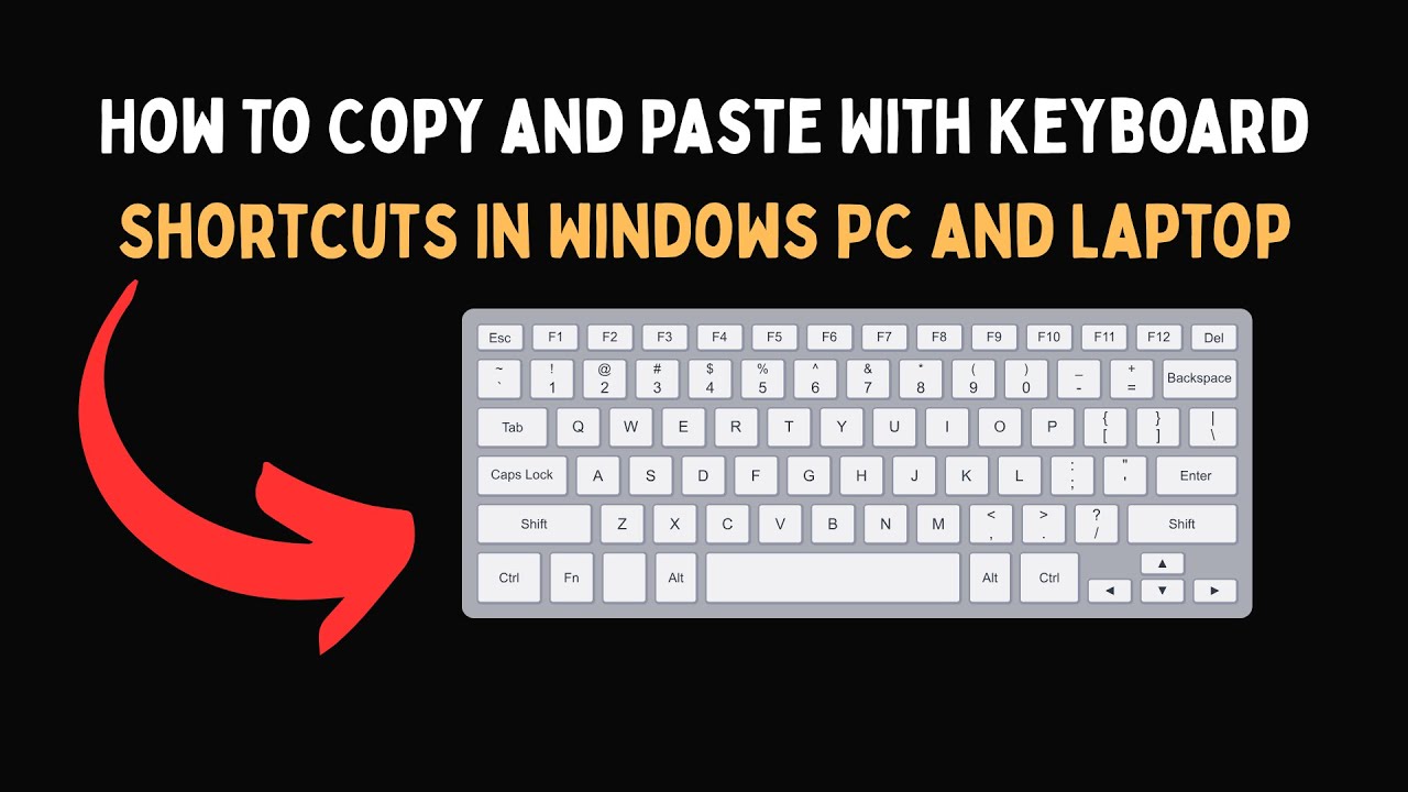 How To Copy and Paste With Keyboard Shortcuts In Windows PC and Laptop ...