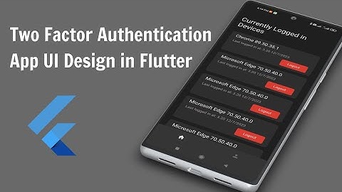 Two Factor Authentication UI Design in Flutter Part 1