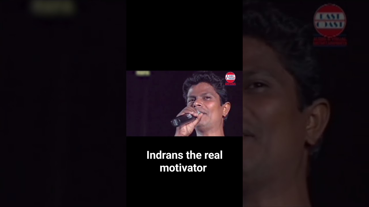 indrans inspiring words       the real motivation 