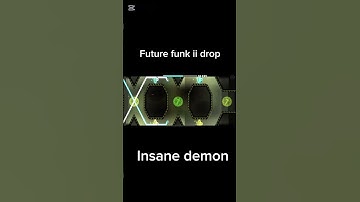 Future funk ii drop #dash #demon #fun #gd #geometry #geometrydash #futurefunk #futurefunkii #insane