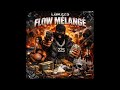 LBK225 __ FLOW MÉLANGÉ (AUDIO OFFICIEL)