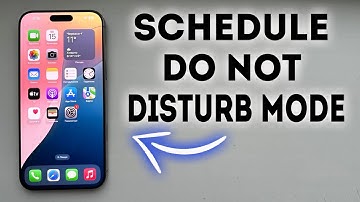 iPhone 16/16 Pro Max: How To Schedule Do Not Disturb Mode - Full Guide