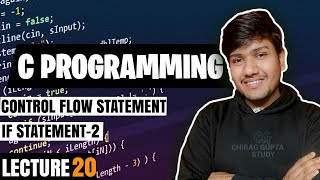 C Programming-20 Control Flow Statement, if Statement with more output based question|| Chirag Gupta