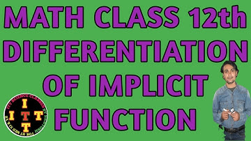 Differentiation Of Implicit Function || Lecture 02 ||