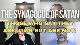 The Synagogue of Satan | They Call Themselves J3WS But Lie | Revelations 2:9 \u0026 Revelations 3:9