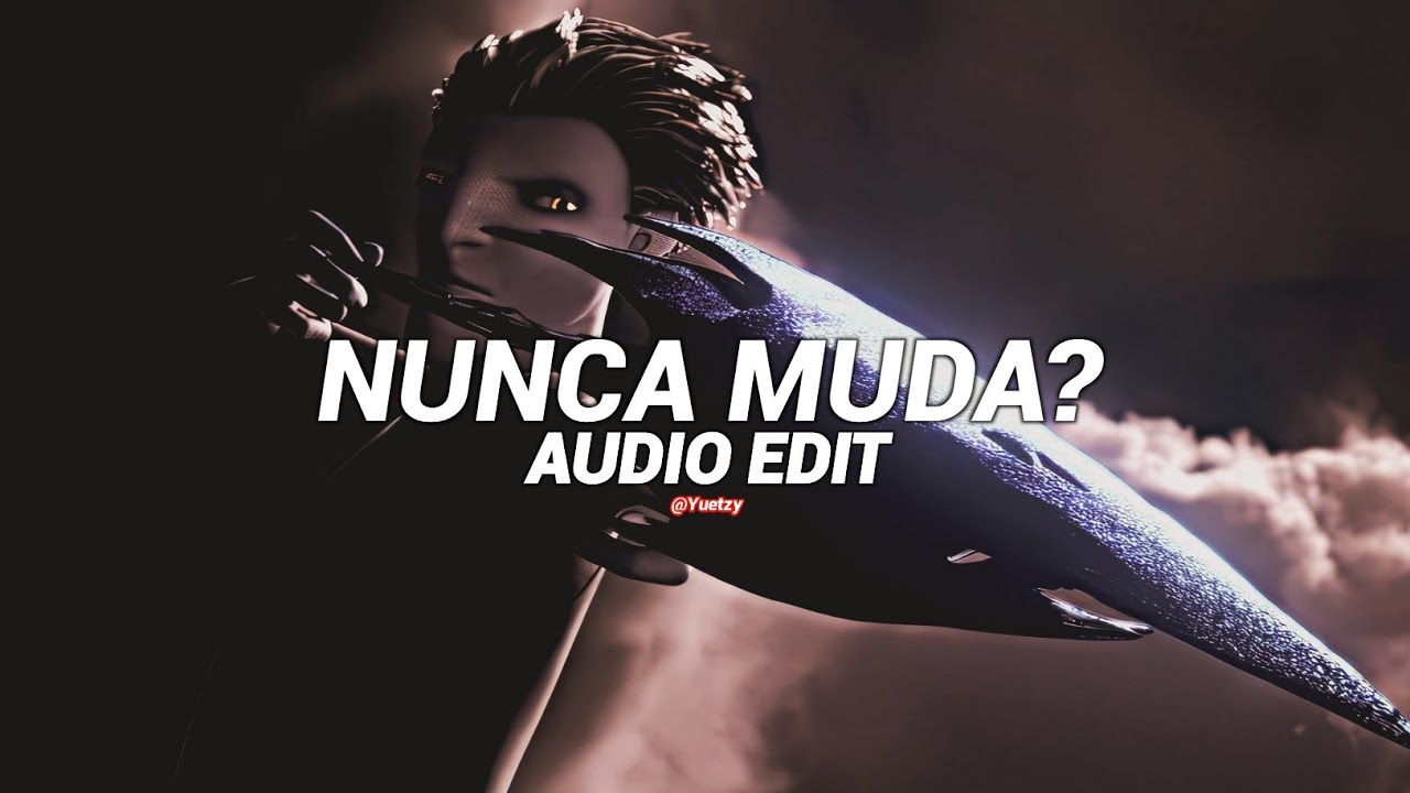 Nunca Muda? (Slowed) - Scythermane, NXGHT! [Edit Audio]