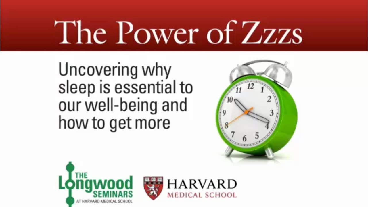 The Power of Zzzzs — Longwood Seminar - YouTube