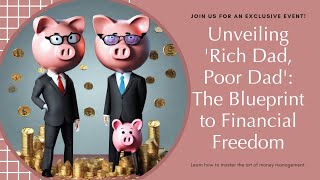 Unveiling 'Rich Dad, Poor Dad': The Blueprint to Financial Freedom 📚 💰