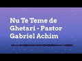 Nu Te Teme de Ghetari - Pastor Gabriel Achim | Predici Creștine Podcast