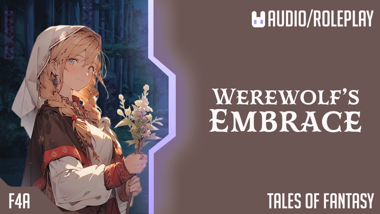 Werewolf's Embrace | Tales of Fantasy | [F4A] [Werewolf Listener] [Medieval] [Secret Revealed]