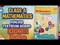 | Mathematics Class 4 | Unit 3 Fractions | Exercise 2 | PTB |