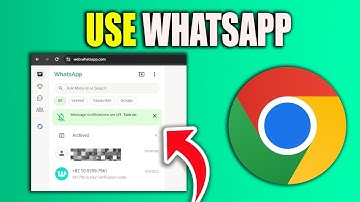 How To Use WhatsApp Web On Chrome - Complete Guide