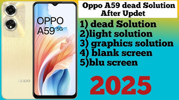 Oppo A59 5g Display Blue After Updet | Oppo A59 5g Dead After Updet | Oppo a59 5g