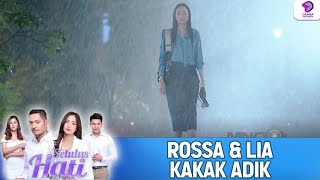 SEMBUNYIIN SEMUANYA! ROSSA KECEWA DENGAN IBU & VERA!! | SETULUS HATI | EPS.60 (4/5)