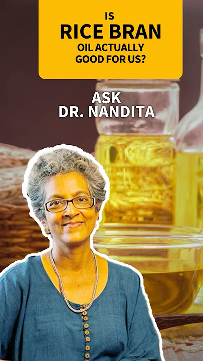 Rice Bran vs Olive Oil Which is HEALTHIER for Cooking? | Ask Dr. Nandita