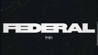 Federal Pain [ Lyrics]