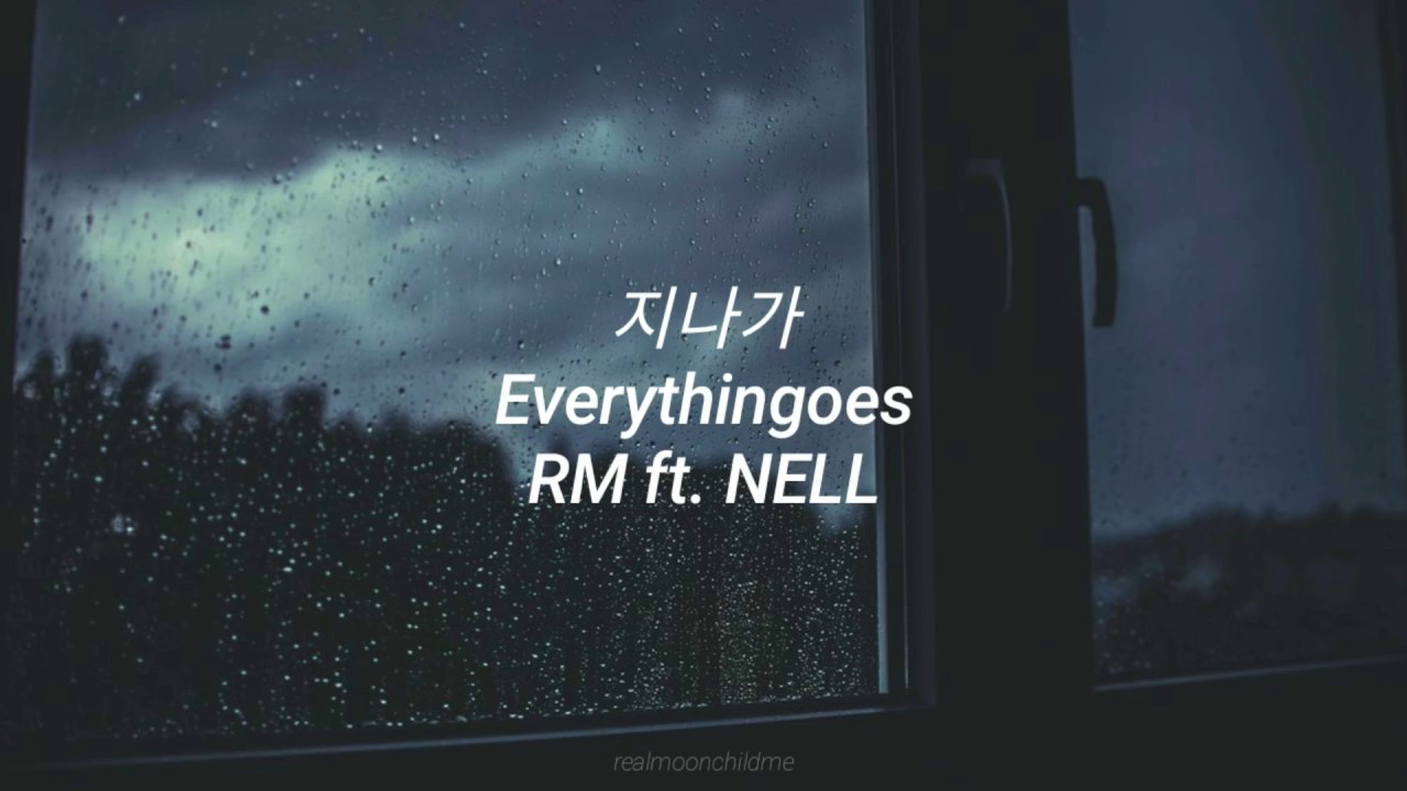RM  mono Everythingoes  ft NELL English translation