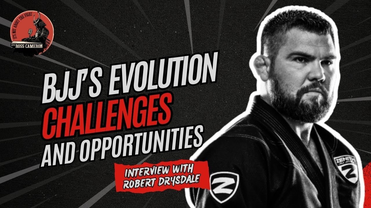 BJJ Evolution challenges an opportunities - Ep2 - It's Not About The ...