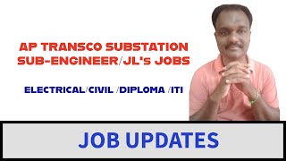 AP TRANSCO SUBSTATION SUB-ENGINEER/JL's JOBS