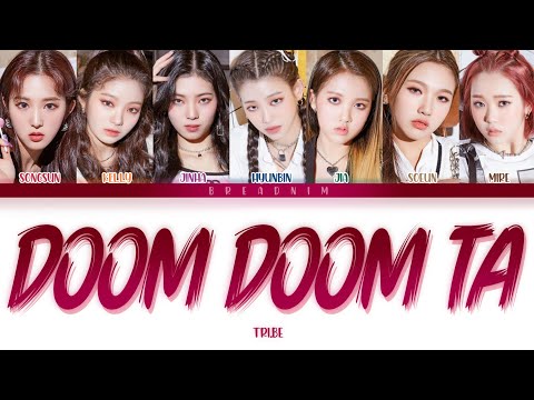 TRI.BE (트라이비) - DOOM DOOM TA (둠둠타) (Color Coded Lyrics Han/Rom/Eng)