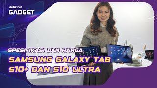 Spesifikasi dan Harga Samsung Galaxy Tab S10  dan S10 Ultra