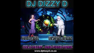 Download Lagu COLD HEART   ELTON JOHN x DUA LIPA  DJ DIZZY D AMA PIANO REMIX MP3