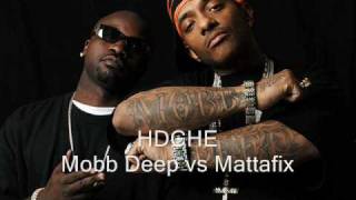 HDCHE - Mobb Deep vs Mattafix - MashUp