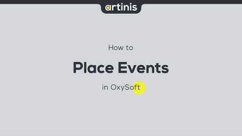 How to place events in OxySoft