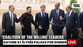 WATCH LIVE: ‘Coalition of the Willing’ Leaders Arrive at Paris’ Élysée Palace for High-Level Dinner