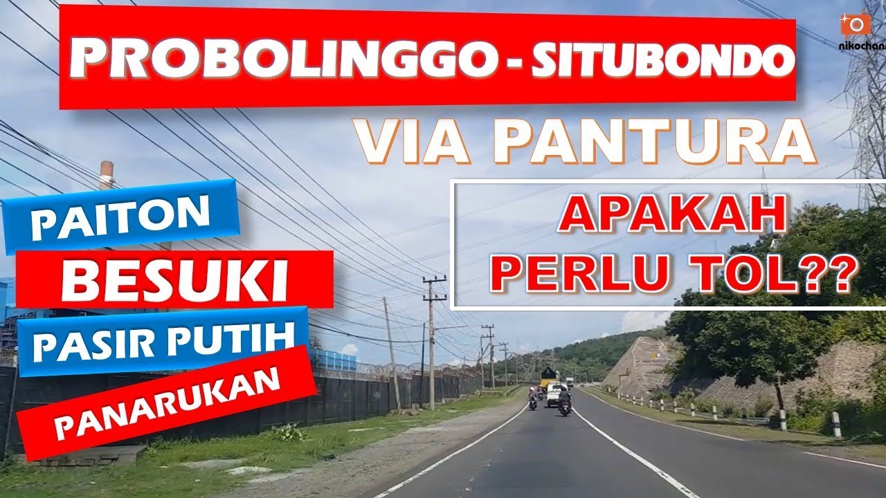 Probolinggo ke Situbondo Tanpa TOL 2 JAM!!! - Begini kondisi jalannya