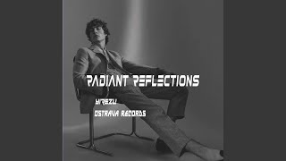 Radiant Reflections