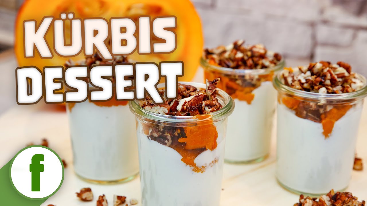 Kürbis Dessert mit Mandelquark und karamellisierten Nüssen - YouTube