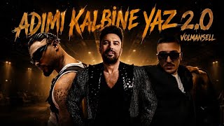 ADIMI KALBİNE YAZ 2.0 (KAVAK & LVBELC5) Mixed by. @volmansell 