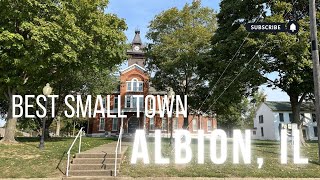 Exploring Albion, IL, Best Small Town